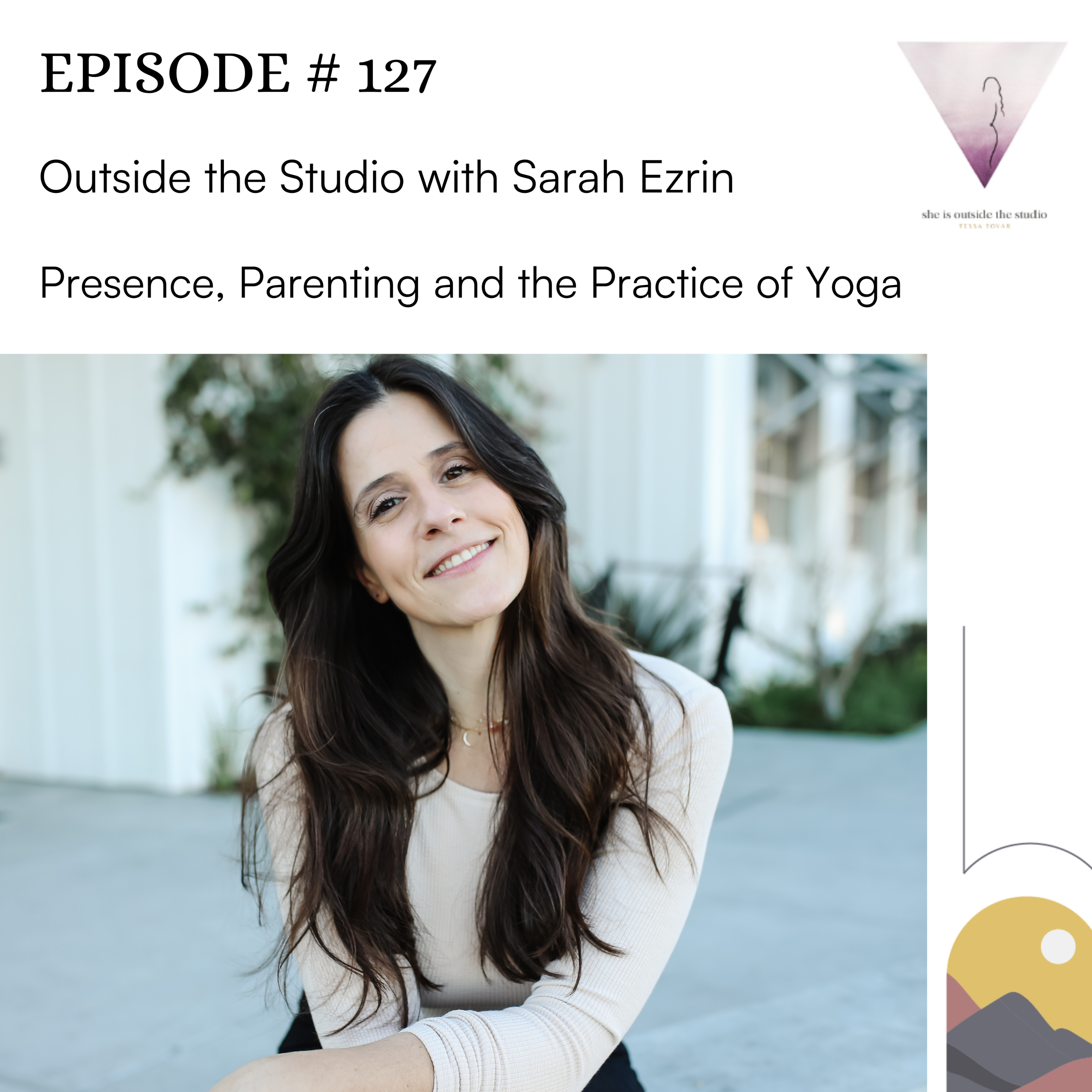 Outside The Studio with Tessa Tovar